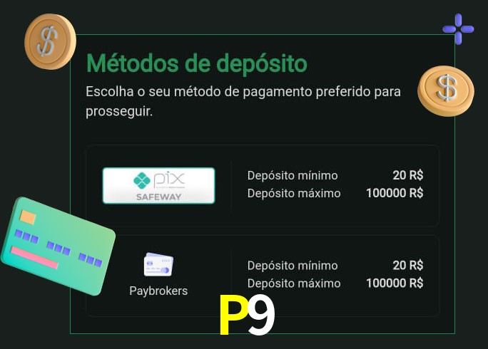 O cassino P9 oferece uma grande variedade de métodos de pagamento